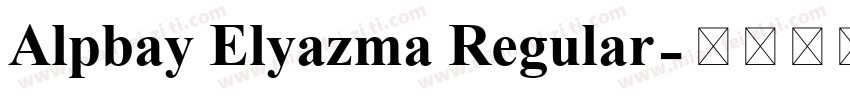 Alpbay Elyazma Regular字体转换